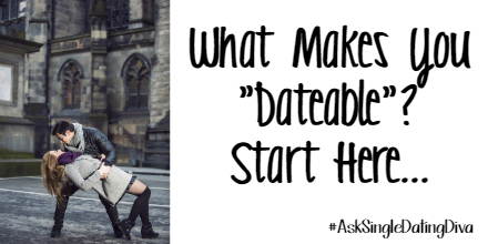 what-makes-you-dateable