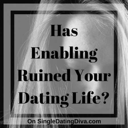 enabling-ruined-dating